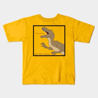 Life With Raptor Screech Kids T-Shirt